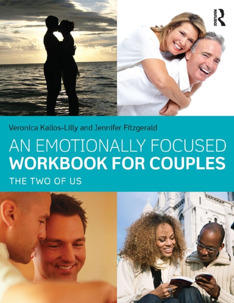 An emotionally focused workbook for couples